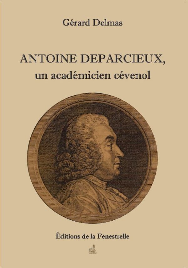 Antoine Deparcieux, un académicien cévenol - Editions de la Fenestrelle