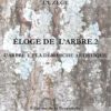 Éloge de l'Abre.2 - Editions de la Fenestrelle