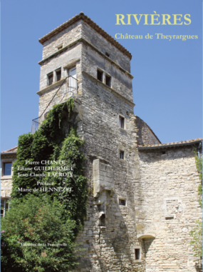 Rivières - Château de Theyrargues - Editions de la Fenestrelle