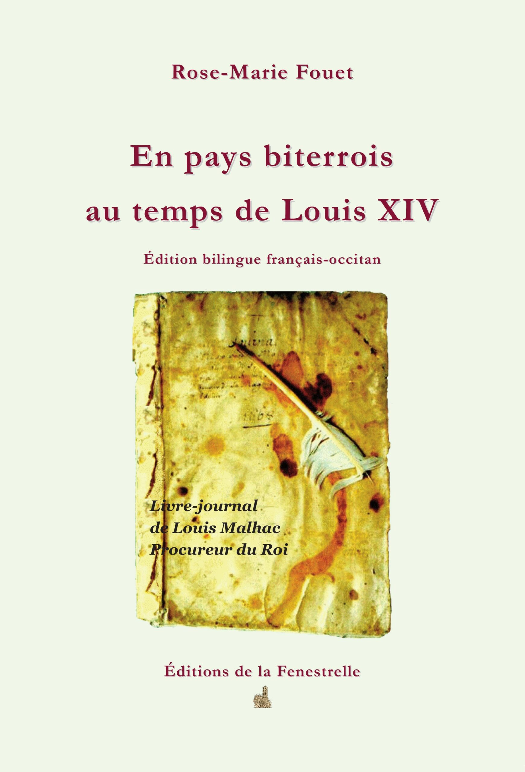 En pays biterrois au temps de Louis XIV - Editions de la Fenestrelle
