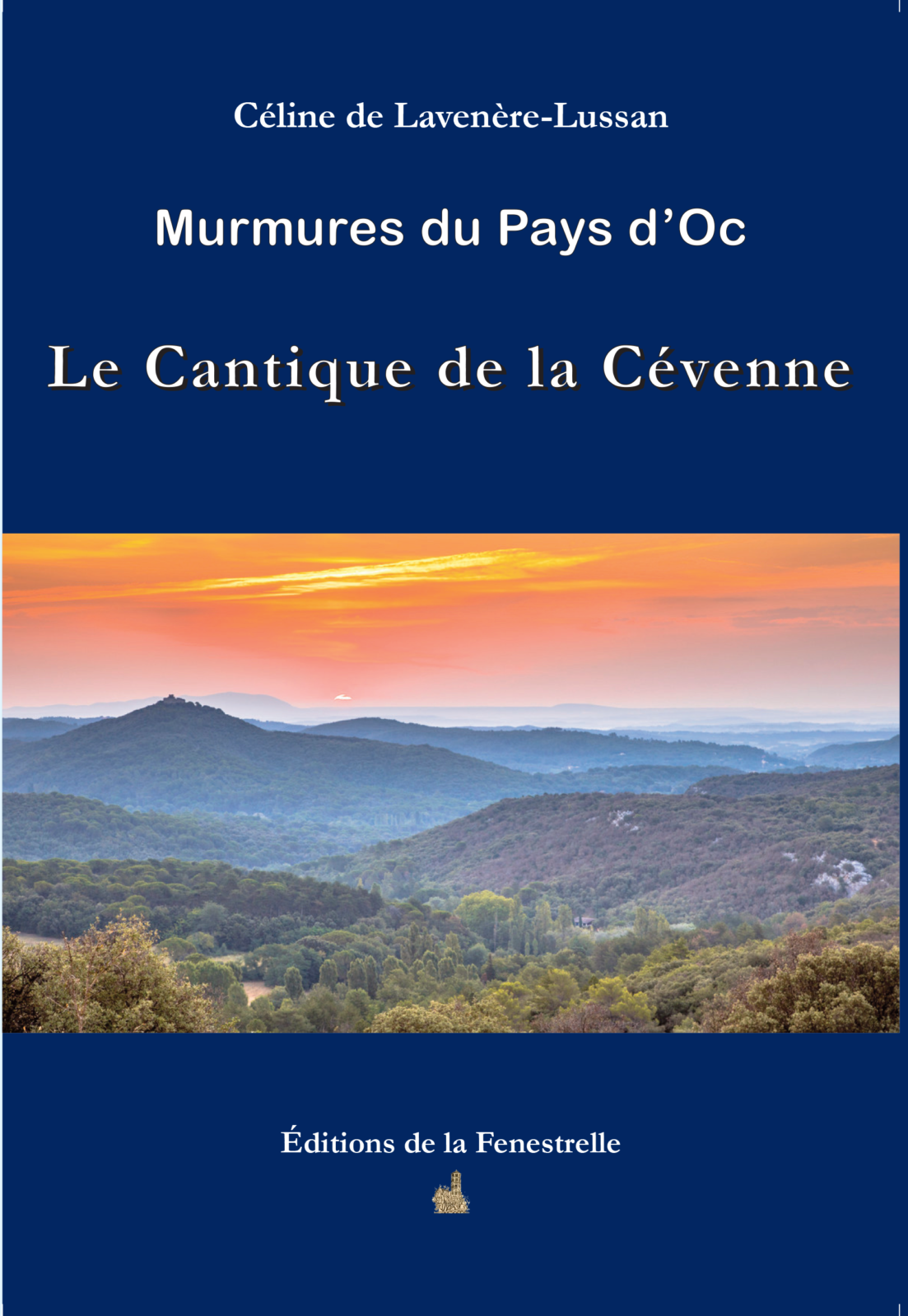 Le Cantique de la Cévenne - Editions de la Fenestrelle