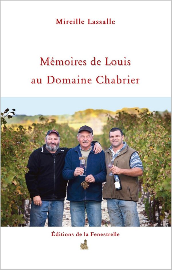 Mémoires de Louis au Domaine Chabrier - Les Editions de la Fenestrelle