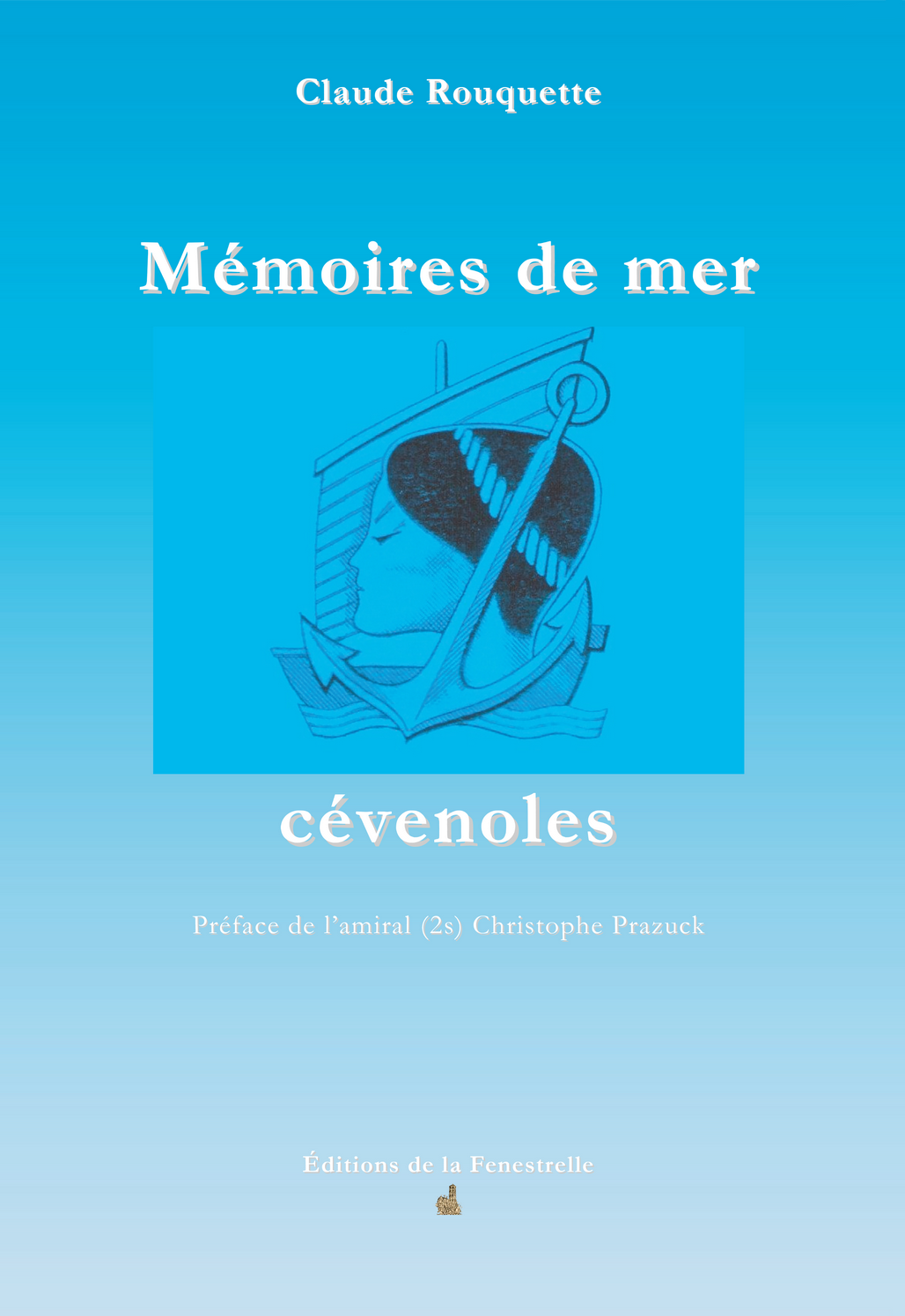 Mémoires de mer, cévenoles - Editions de la Fenestrelle