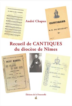 Les cantiques paroissiaux du diocèse de Nîmes