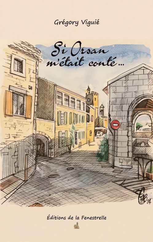 Si Orsan m’était conté...