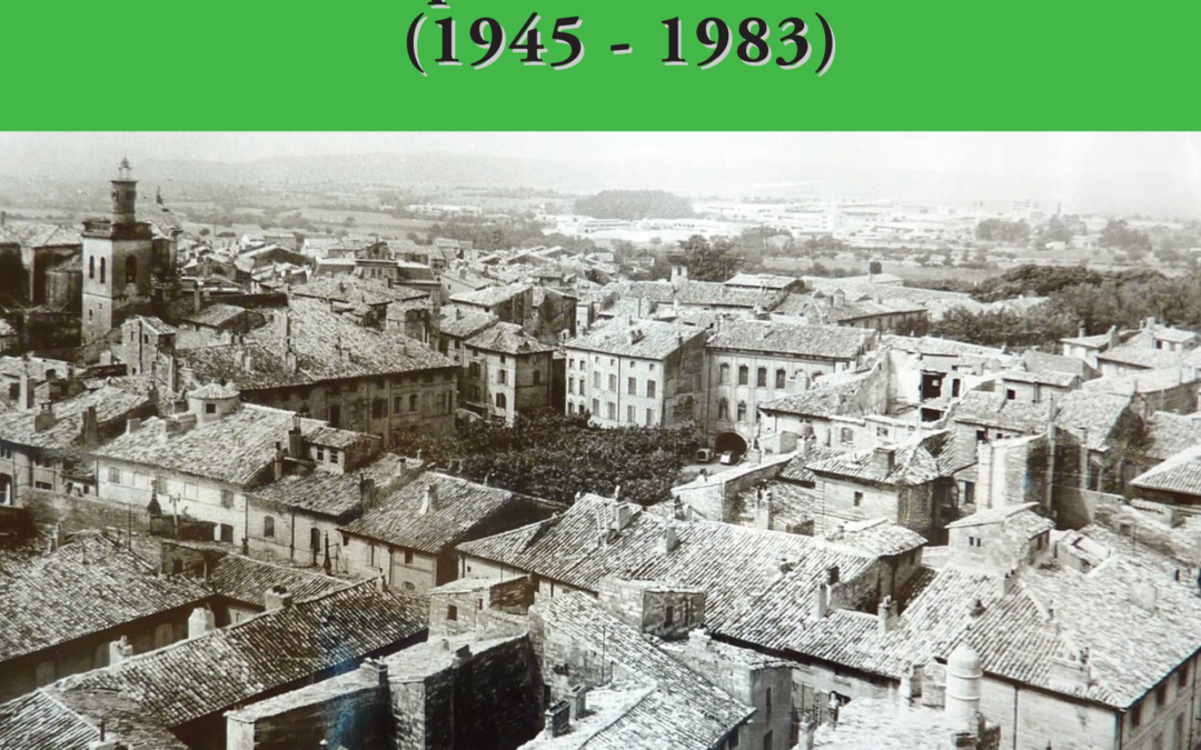 Uzès, mutations pour une renaissance (1945 – 1983)